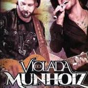 Il testo RESSACAS di MUNHOZ & MARIANO è presente anche nell'album Violada dos munhoiz (2017)