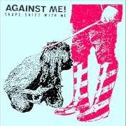 Il testo BOYFRIEND di AGAINST ME è presente anche nell'album Shape shift with me (2016)
