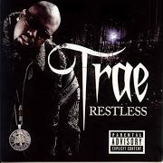 Il testo G. SHIT di TRAE THA TRUTH è presente anche nell'album Restless (2006)