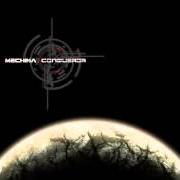 Il testo CONQUEROR di MECHINA è presente anche nell'album Conqueror