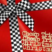 Il testo MERRY CHRISTMAS (I DON'T WANT TO FIGHT TONIGHT) dei CHEAP TRICK è presente anche nell'album Christmas christmas (2017)