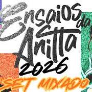 Ensaios da anitta (2025)