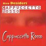 Il testo SENZA PAURA di NICO DESIDERI è presente anche nell'album Cappuccetto rosso (2005)
