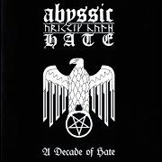 Il testo ETERNAL DAMNATION degli ABYSSIC HATE è presente anche nell'album A decade of hate - compilation (2006)