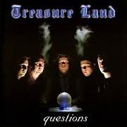 Il testo DEMONS dei TREASURE LAND è presente anche nell'album Questions (1997)