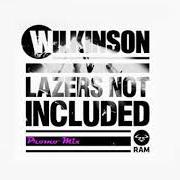 Il testo DIRTY LOVE di WILKINSON è presente anche nell'album Lazers not included 2.0 (2014)