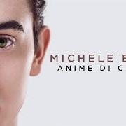 Il testo DUE SECONDI (CANCELLARE TUTTO) di MICHELE BRAVI è presente anche nell'album Anime di carta (2017)
