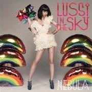 Il testo C'EST LA VIE di LUSSI IN THE SKY è presente anche nell'album Nebula (2013)