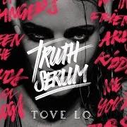 Il testo OUT OF MIND di TOVE LO è presente anche nell'album Truth serum - ep (2014)