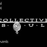 Il testo GEORGIA GIRL dei COLLECTIVE SOUL è presente anche nell'album Afterwords (2007)