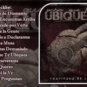 Il testo CUANDO TE ENCUENTRAS ARRIBA di TRAVIEZOZ DE LA ZIERRA è presente anche nell'album Para que te ubiques (2018)