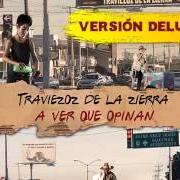 Il testo A VER QUE OPINAN di TRAVIEZOZ DE LA ZIERRA è presente anche nell'album A ver que opinan (2015)