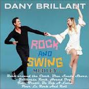 Il testo LA VIE EST BELLE di DANY BRILLANT è presente anche nell'album Rock and swing (2018)