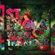 Il testo WE GOT IT WRONG di ST. LUCIA è presente anche nell'album When the night (2013)