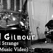 Il testo LUCK AND STRANGE (ORIGINAL BARN JAM) di DAVID GILMOUR è presente anche nell'album Luck and strange (2024)