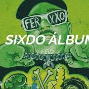 Il testo LE PIDO A DIOS di FEID è presente anche nell'album Sixdo (2022)