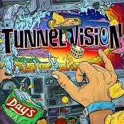 Il testo MY F****N NEIGHBORS di TUNNEL VISION è presente anche nell'album Days away (2018)