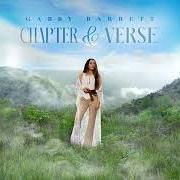 Il testo GROWIN' UP RAISING YOU di GABBY BARRETT è presente anche nell'album Chapter & verse (2024)