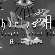 Il testo PACHAMAMA / BENDECIDO di CHARLES ANS è presente anche nell'album De brujas y otros hábitos (2025)