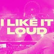 I like it loud
