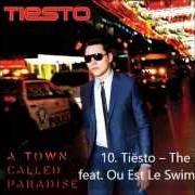 Il testo ECHOES di DJ TIESTO è presente anche nell'album A town called paradise (2014)