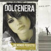Il testo PASSO DOPO PASSO di DOLCENERA è presente anche nell'album Un mondo perfetto (2005)