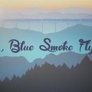 Blue smoke