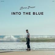 Il testo THE FOOL di AARON FRAZER è presente anche nell'album Into the blue (2024)