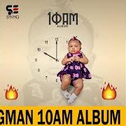 Il testo AWURABA (FEAT. QUAMINA MP & FAMEYE) di STRONGMAN è presente anche nell'album 10 am (2020)