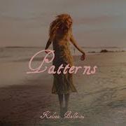 Il testo NOTHING REALLY MATTERS di KELSEA BALLERINI è presente anche nell'album Patterns (2024)