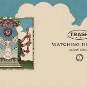 Il testo WATCHING HEAVEN… di TRASH BOAT è presente anche nell'album Heaven can wait (2024)