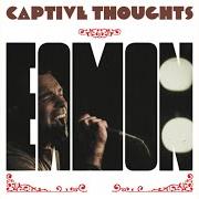 Il testo RUNNIN' AROUND di EAMON è presente anche nell'album Captive thoughts (2019)