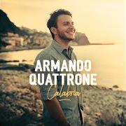 Il testo PORTAMI CON TE di ARMANDO QUATTRONE è presente anche nell'album Calabria (2018)