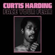 Il testo GO AS YOU ARE di CURTIS HARDING è presente anche nell'album Face your fear (2017)