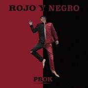 Il testo LABIOS DEL GÜERO di AYAX Y PROK è presente anche nell'album Rojo y negro (2018)