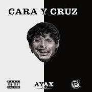 Il testo A VECES SE ME PASA, A VECES PASO di AYAX Y PROK è presente anche nell'album Cara y cruz (2018)