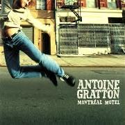 Il testo 2H16 di ANTOINE GRATTON è presente anche nell'album Montréal motel (2003)