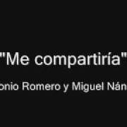 Il testo ENAMORARME DE TI di ANTONIO ROMERO è presente anche nell'album Me compartiría (2008)