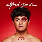 Il testo LO QUE PUEDO DAR di ALFRED GARCÍA è presente anche nell'album 1016 / el círculo rojo (2019)