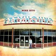 Il testo PLEASE, PLEASE, PLEASE di MIKE ZITO è presente anche nell'album Greyhound (2011)