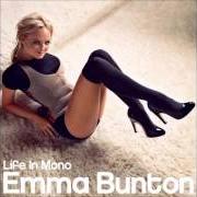 Il testo MISCHIEVOUS di EMMA BUNTON è presente anche nell'album Life in mono (2006)