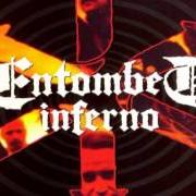Il testo CHILDREN OF THE UNDERWORLD degli ENTOMBED è presente anche nell'album Inferno (2003)