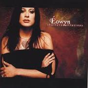 Il testo SO FAITHFUL degli EOWYN è presente anche nell'album Shattered illusions (2004)