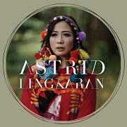 Il testo LINGKARAN di ASTRID è presente anche nell'album Lingkaran (2018)