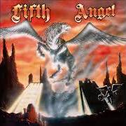 Il testo CRY OUT THE FOOLS dei FIFTH ANGEL è presente anche nell'album Fifth angel (1986)