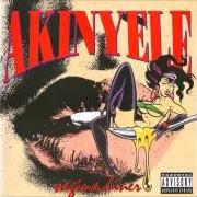 Il testo WHAT'S GOING ON di AKINYELE è presente anche nell'album Live at the barbeque 1994 (1999)