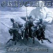 Il testo WE SHALL PREVAIL dei GRAVELAND è presente anche nell'album The fire of awakening (2003)