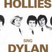 Il testo THE TIMES THEY ARE A-CHANGIN' dei THE HOLLIES è presente anche nell'album The hollies sing dylan (1969)