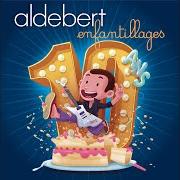 Il testo PÉPETTE degli ALDEBERT è presente anche nell'album 10 ans d'enfantillages (2018)