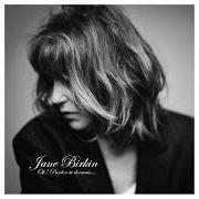 Il testo LES JEUX INTERDITS di JANE BIRKIN è presente anche nell'album Oh! pardon tu dormais… (2020)